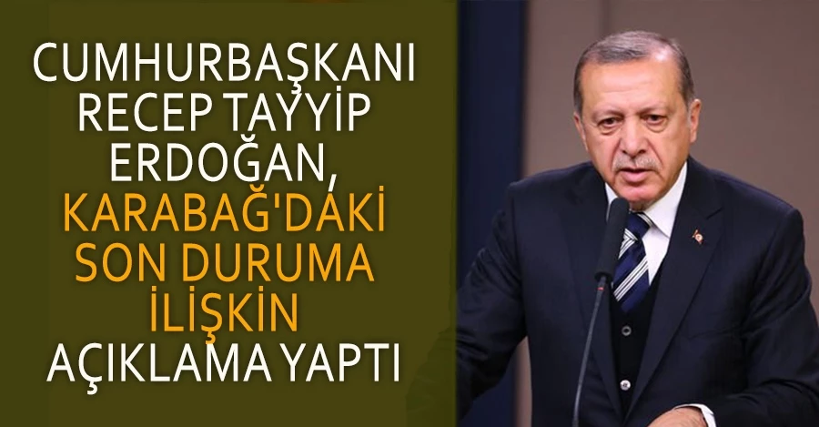  Cumhurbaşkanı Recep Tayyip Erdoğan, Karabağ