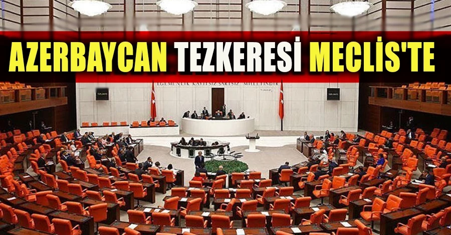 Azerbaycan tezkeresi Meclis