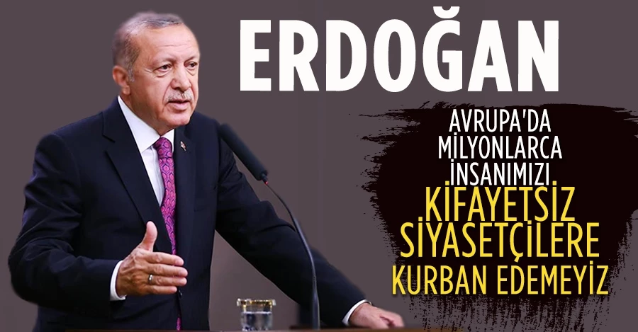 Erdoğan: Avrupa
