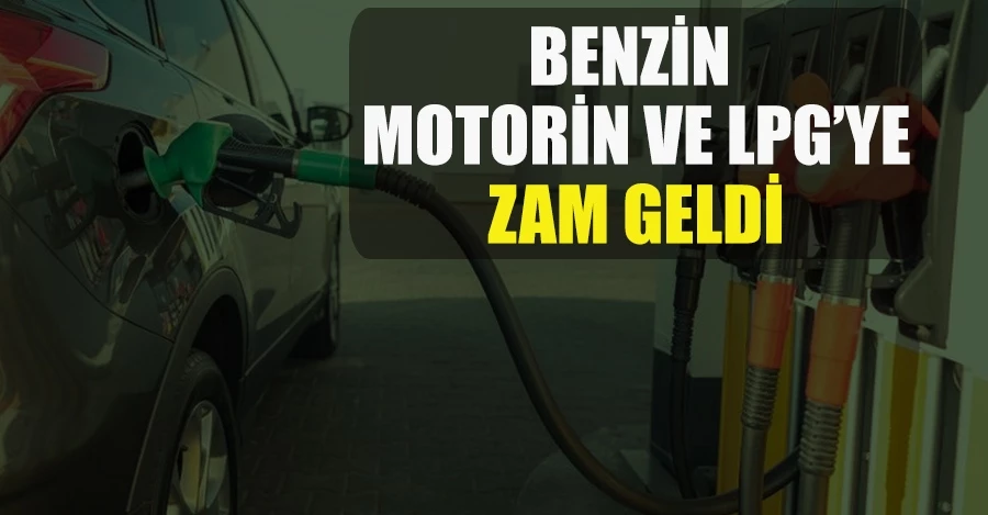 Benzin, motorin ve LPG