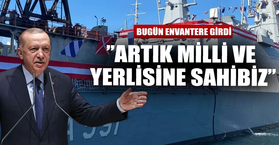 Cumhurbaşkanı Erdoğan: “Fırkateynlerimizin ana silah grubu olan dikey atım sistemini bugüne kadar dışarıdan alıyorduk. Artık milli ve yerlisine sahibiz”   