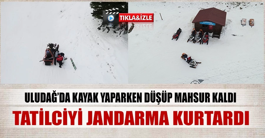 Uludağ’da kayak yaparken düşüp mahsur kalan tatilciyi jandarma kurtardı 