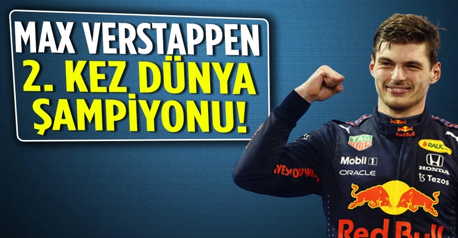 Max Verstappen 2. kez Dünya Şampiyonu!