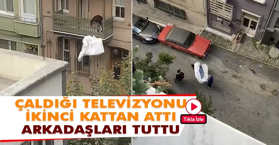 Beyoğlu’nda hırsızın çaldığı televizyonu 2. kattan aşağı attı 