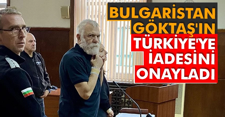 Bulgaristan, Hablemitoğlu suikastı faillerinden Göktaş