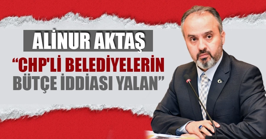 Alinur Aktaş: CHP
