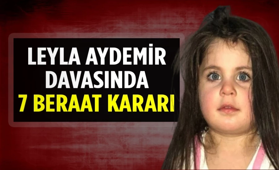 Leyla Aydemir davasında 7 beraat kararı