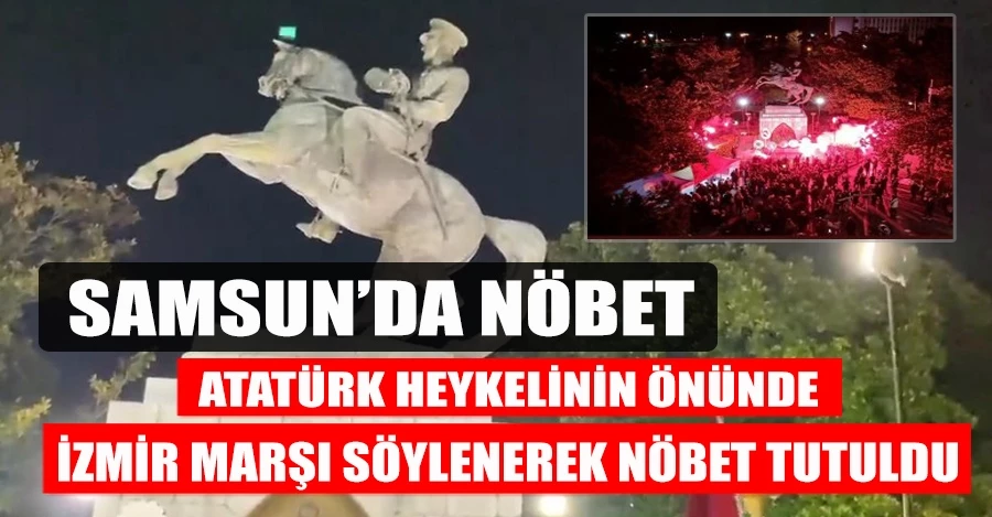 Atatürk heykelinin önünde İzmir Marşı söylenerek nöbet tutuldu