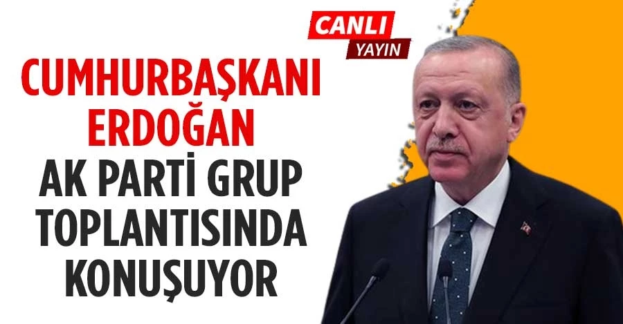 Cumhurbaşkanı Recep Tayyip Erdoğan AK Parti grup toplantısında açıklama yapıyor 