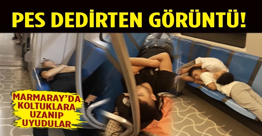 Kartal’da pes dedirten görüntü: Marmaray’da koltuklara uzanıp uyudular   