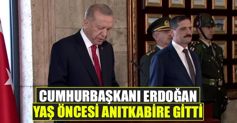 Cumhurbaşkanı Erdoğan, YAŞ öncesi Anıtkabir