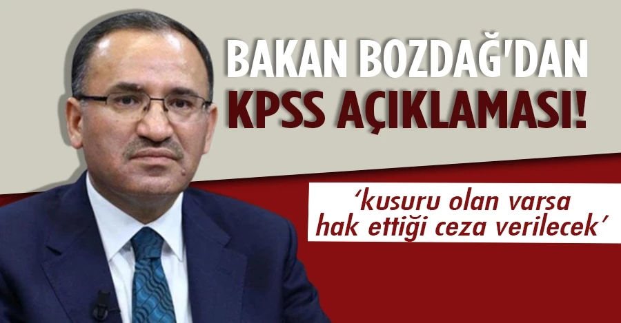 Adalet Bakanı Bekir Bozdağ’dan KPSS açıklaması