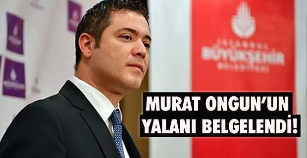 Murat Ongun’un yalanı belgelendi!