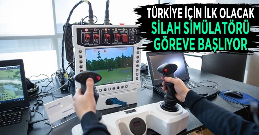 Türkiye için ilk olacak silah simülatörü göreve başlıyor