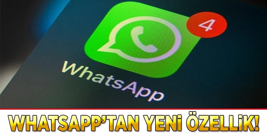 WhatsApp yeni özelliği duyurdu!