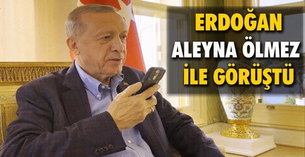 Erdoğan, Aleyna Ölmez ile görüştü
