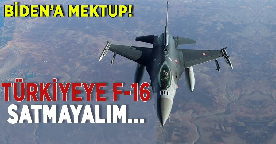 ABD’li 27 senatör Joe Biden’a mektup yazdı: Türkiye’ye F-16’lar satılmasın