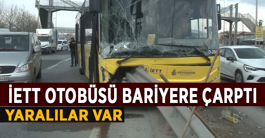  İETT otobüsü bariyere çarptı: 4 kişi yaralandı   