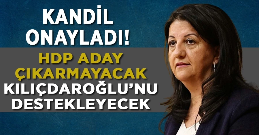 Kandil onay verdi :HDP aday çıkarmayacak