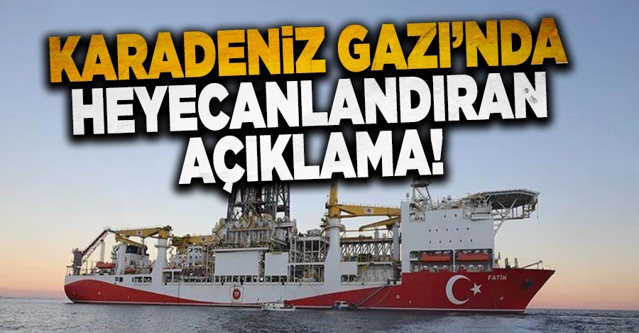 Karadeniz gazı için heyecanlandıran açıklama!