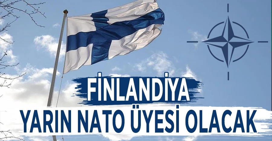 Finlandiya yarın NATO üyesi olacak