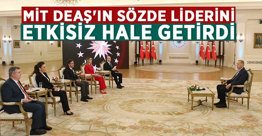  Başkan Erdoğan açıkladı! MİT