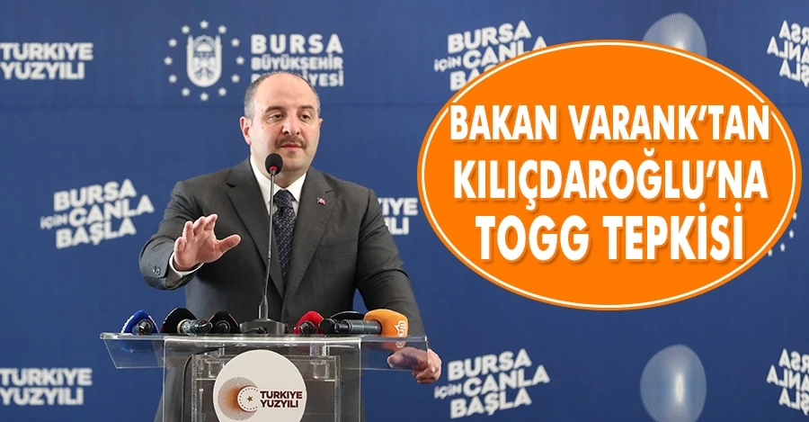 Bakan Varank’tan Kılıçdaroğlu’na Togg tepkisi	