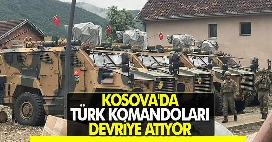  Türk komandoları Kuzey Mitroviça’da devriye atıyor