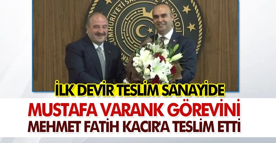 Mustafa Varank görevini Mehmet Fatih Kacır