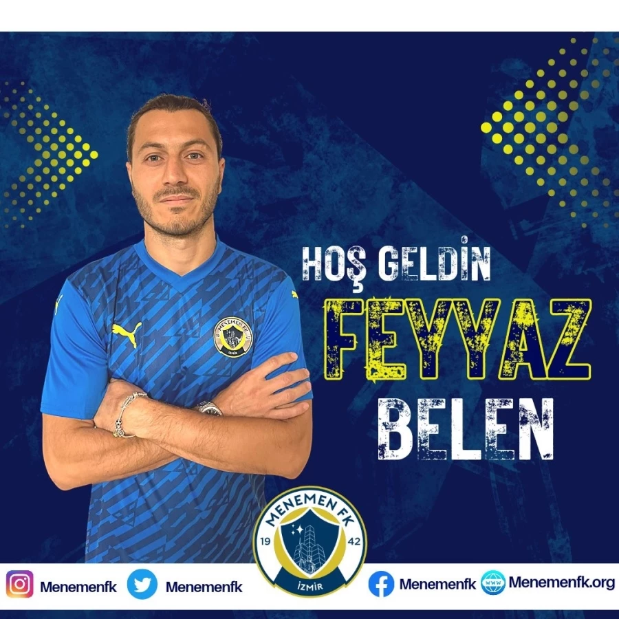 Menemen FK, Feyyaz Belen’i kadrosuna kattı   