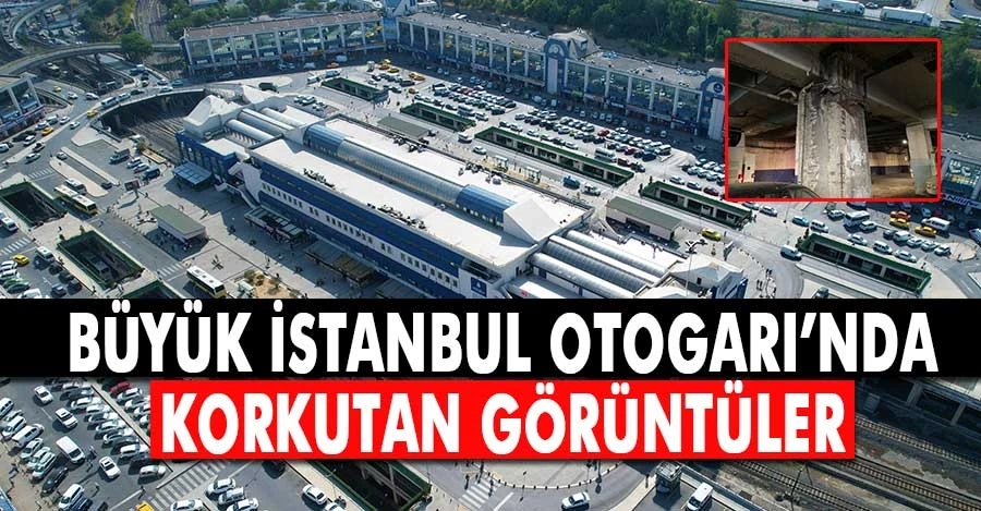 Büyük İstanbul Otogarı’nda korkutan görüntüler   