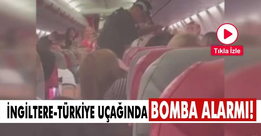 İngiltere-Türkiye uçağında bomba alarmı  
