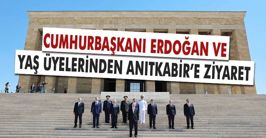  Cumhurbaşkanı Erdoğan başkanlığındaki YAŞ üyeleri Anıtkabir’i ziyaret etti 