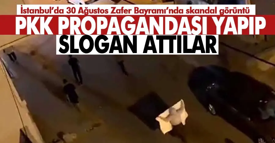 İstanbul’da 30 Ağustos Zafer Bayramı’nda skandal görüntü: PKK propagandası yapıp slogan attılar
