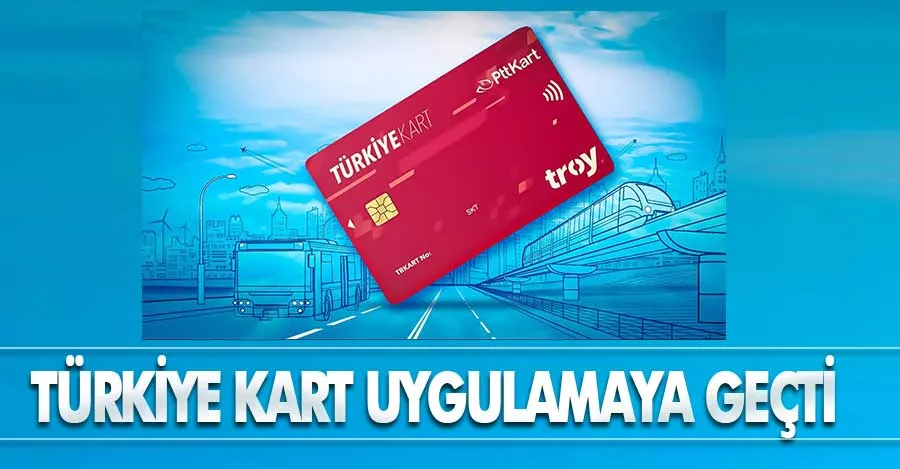 “Türkiye Kart” ilk kez Konya’da uygulanmaya başlandı