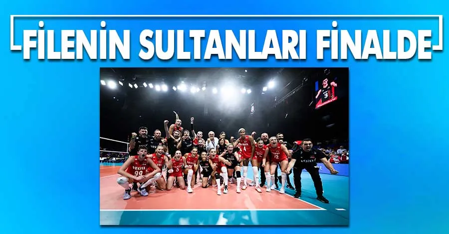 Filenin Sultanları Avrupa Şampiyonası’nda finalde