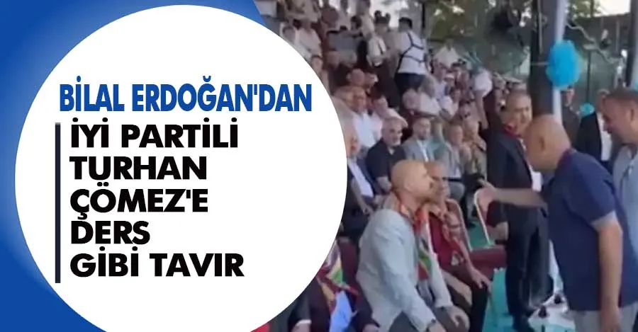 Bilal Erdoğan, Turhan Çömez