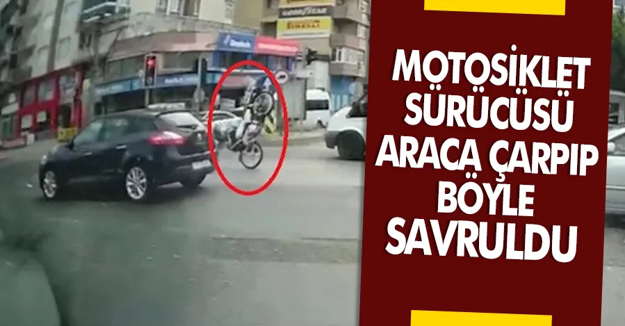 Bursa’da motosiklet sürücüsü araca çarpıp böyle savruldu   