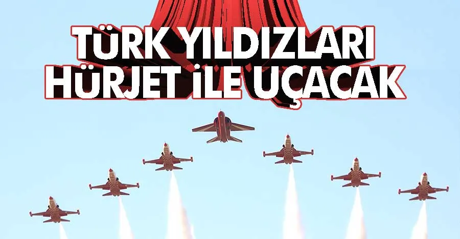 HÜRJET, Türk Yıldızları ile birlikte kol uçuşu yaptı 