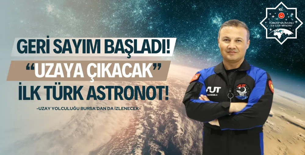 İlk Türk Astronotun Uzay Yolculuğu Yarın Gerçekleşecek!