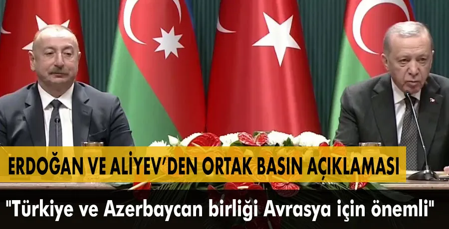 Erdoğan ve Aliyev