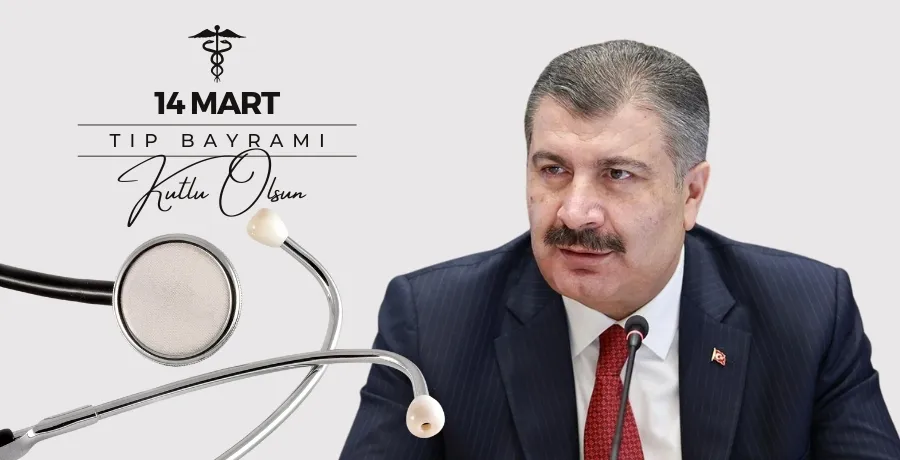 Sağlık Bakanı Fahrettin Koca 14 Mart Tıp Bayramını kutladı