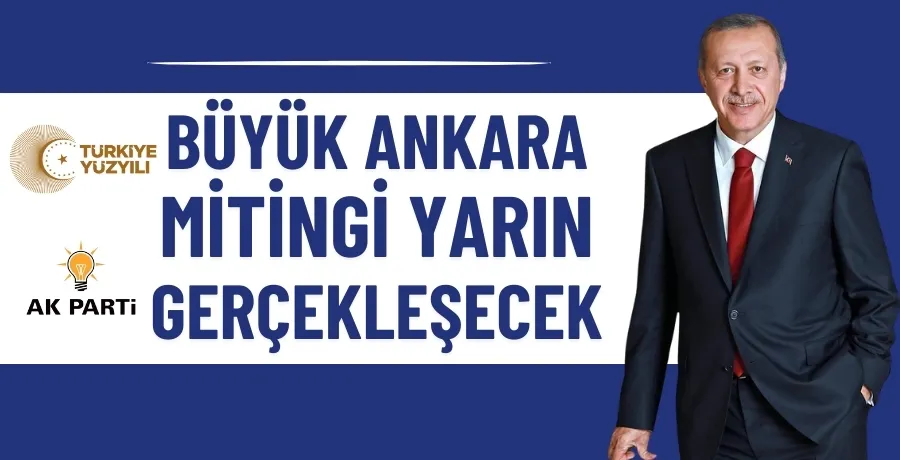 Cumhurbaşkanı Erdoğan yarın Ankara