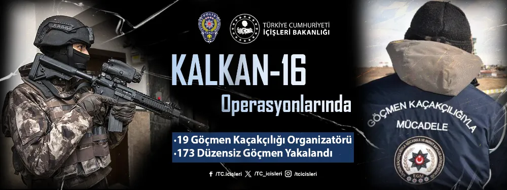 Kalkan-16 operasyonunda 173 düzensiz göçmen yakalandı