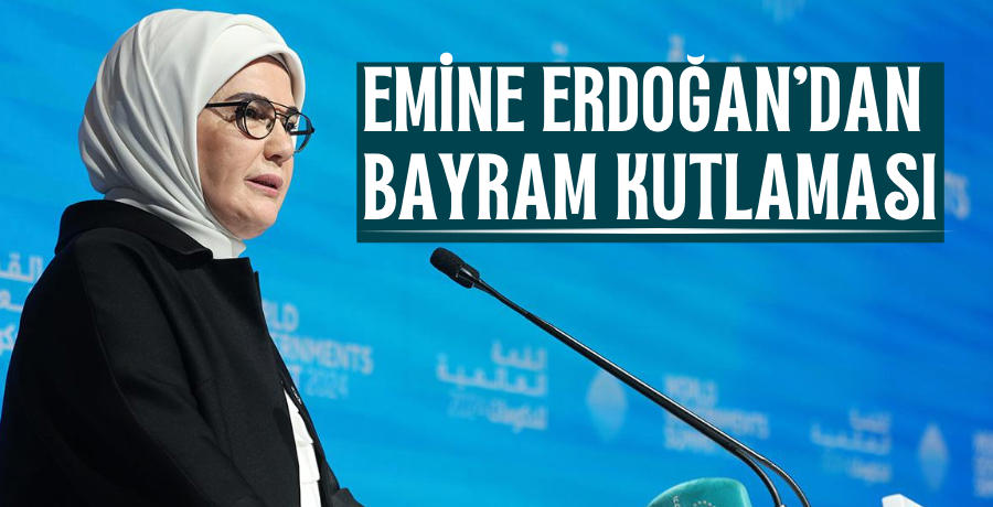 Emine Erdoğan’dan Ramazan Bayramı paylaşımı