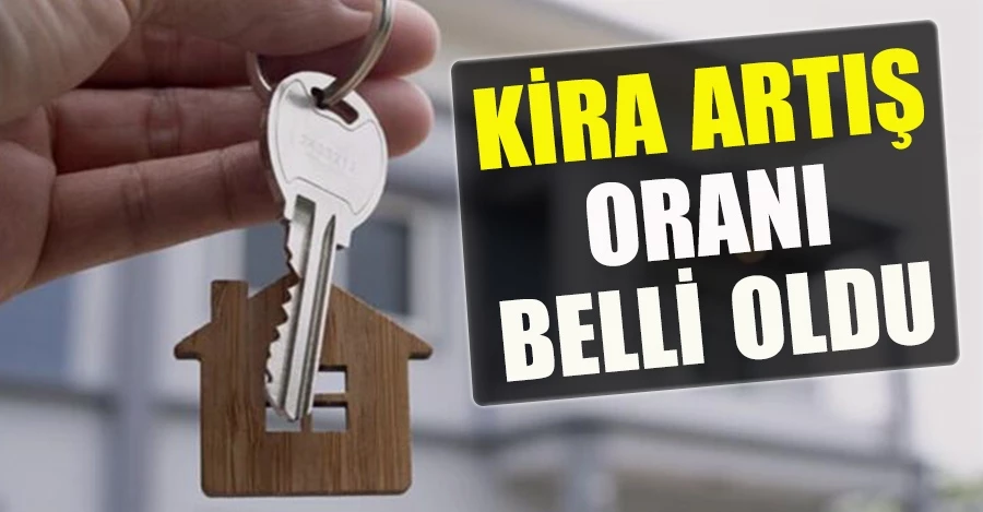 Kira artış oranı belli oldu!