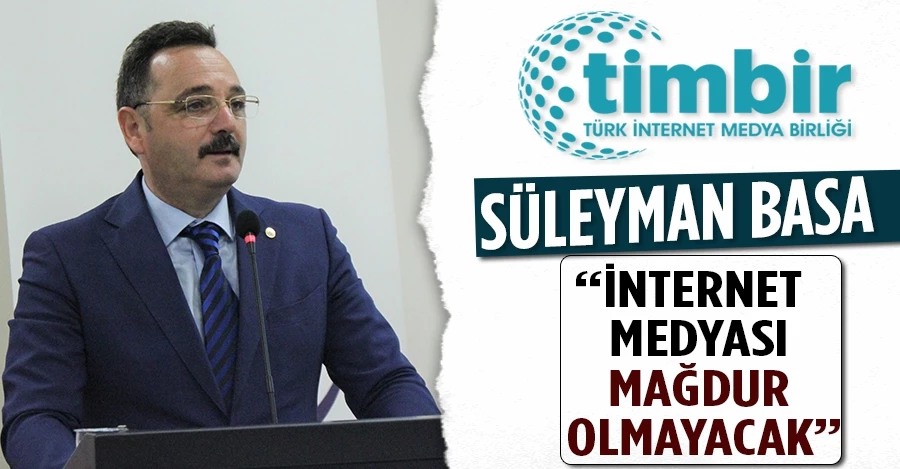 Türk İnternet Medya Birliği Başkanı Dr. Süleyman Basa açıklamalarda bulundu!
