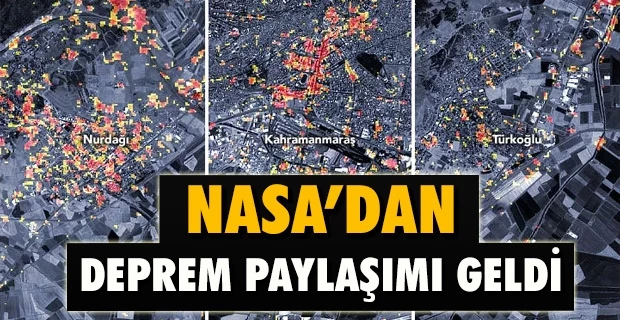 NASA’dan deprem paylaşımı geldi