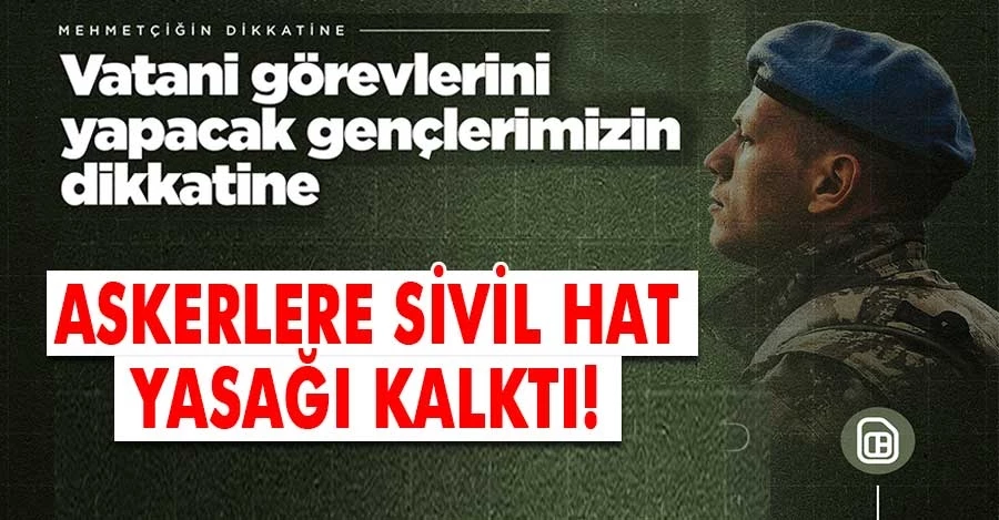 MSB duyurdu! Kışlada sivil hat dönemi