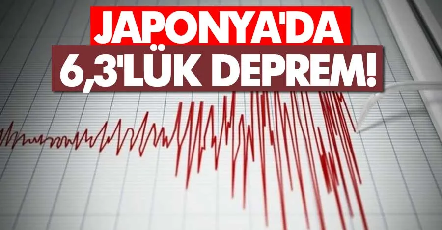 Japonya açıklarında 6,3 büyüklüğünde deprem   